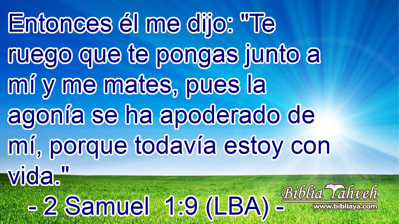 Entonces él me dijo: 