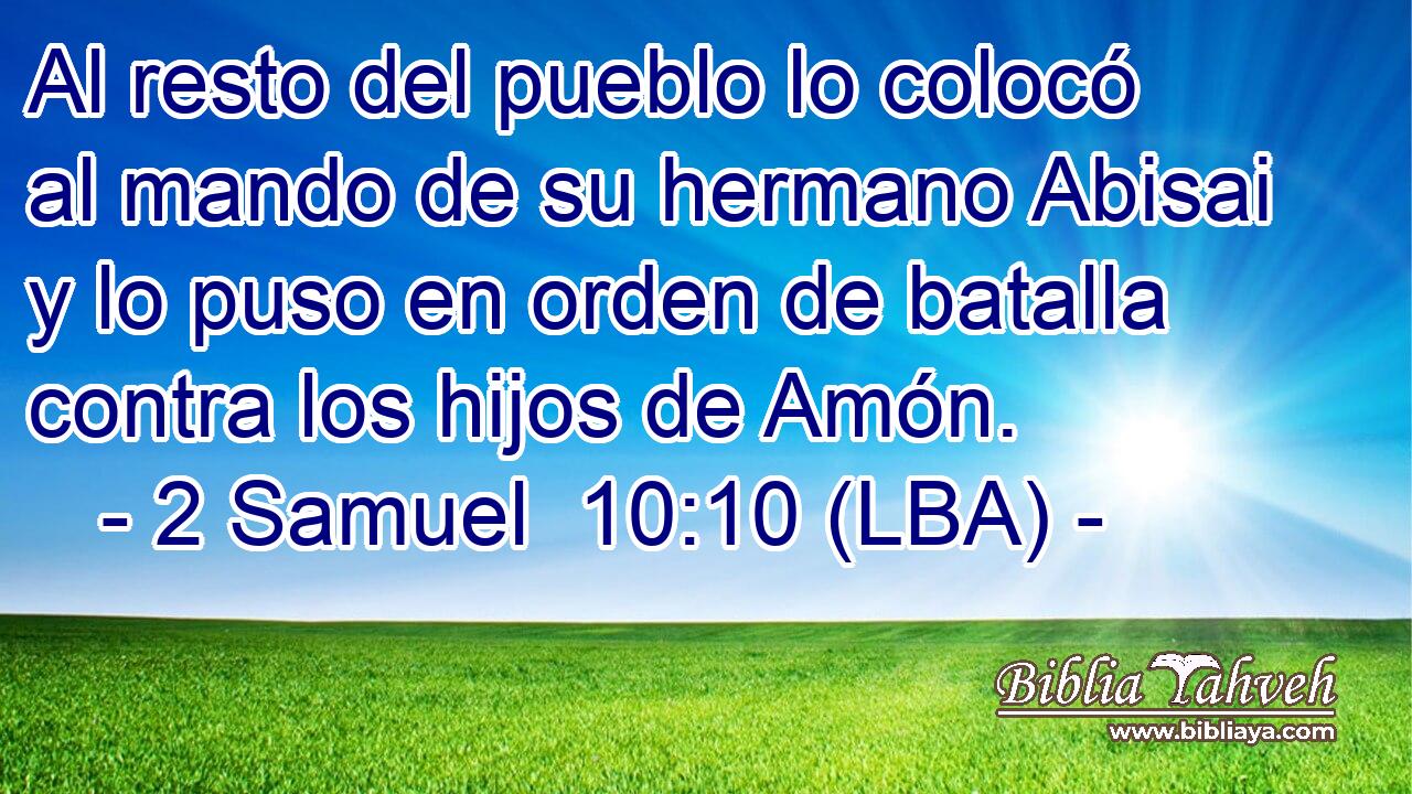 Al resto del pueblo lo colocó al mando de su hermano Abisai y lo puso en orden de batalla contra los hijos de Amón.