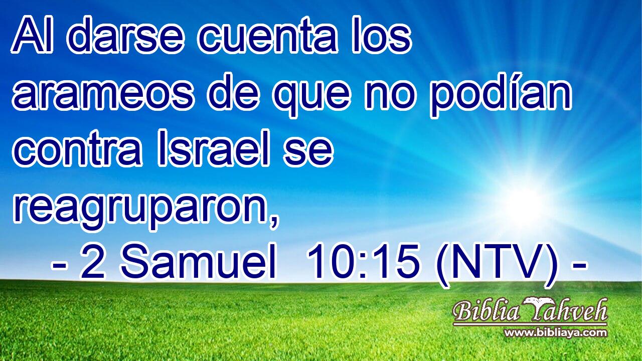 Al darse cuenta los arameos de que no podían contra Israel se reagruparon,