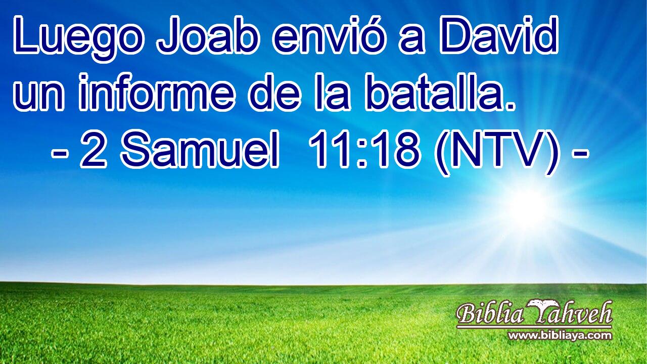 Luego Joab envió a David un informe de la batalla.