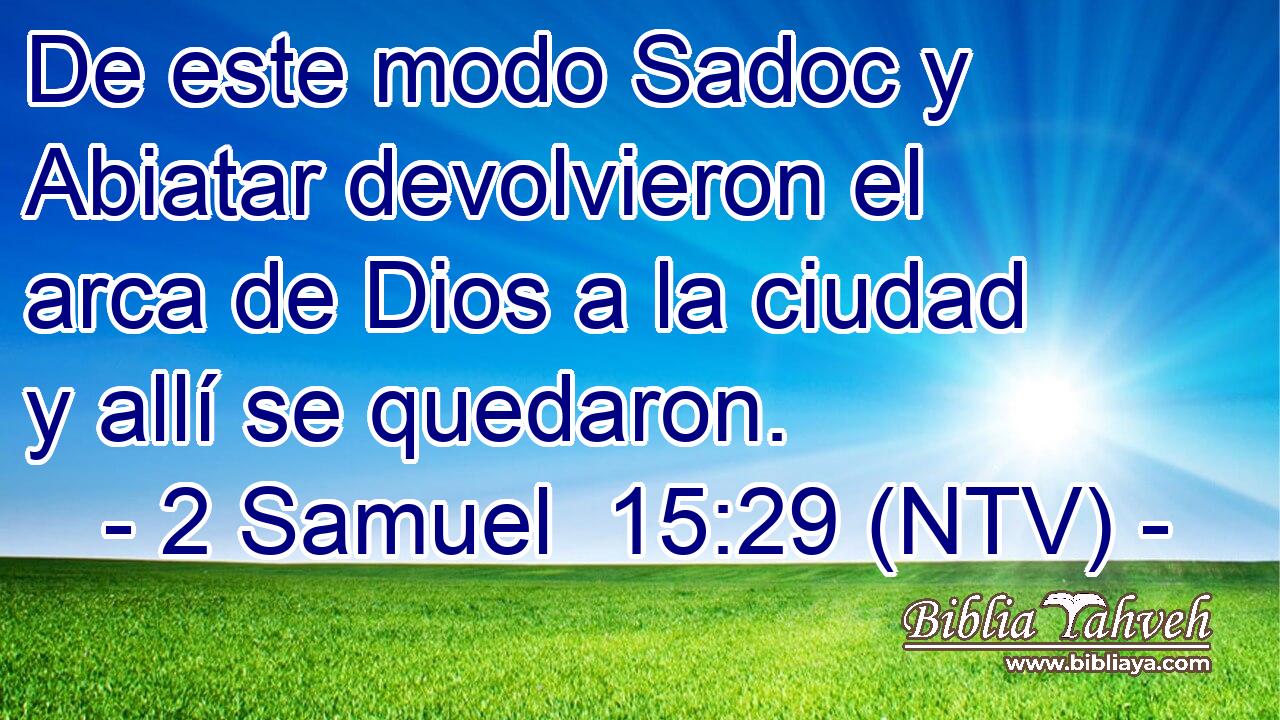 De este modo Sadoc y Abiatar devolvieron el arca de Dios a la ciudad y allí se quedaron.