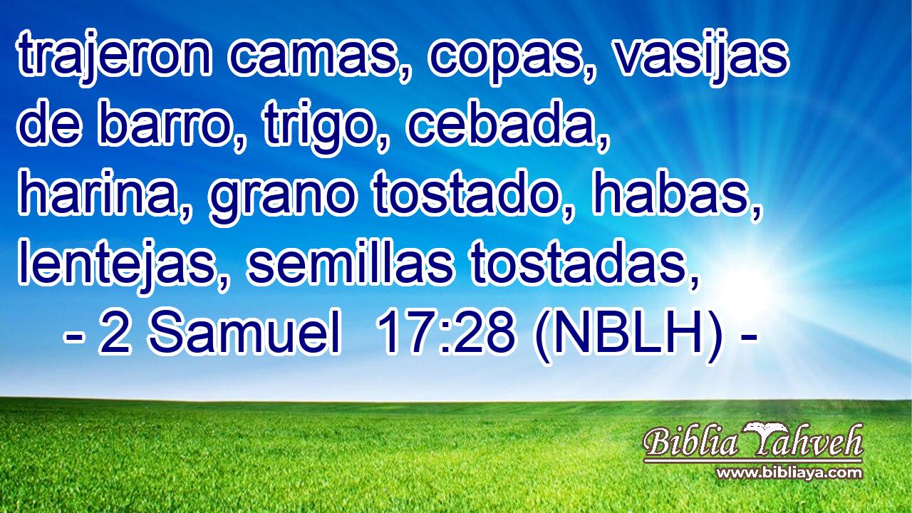  trajeron camas, copas, vasijas de barro, trigo, cebada, harina, grano tostado, habas, lentejas, semillas tostadas, 