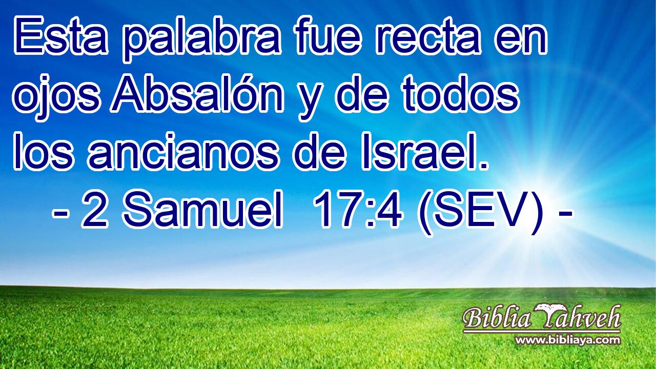 Esta palabra fue recta en ojos Absalón y de todos los ancianos de Israel.