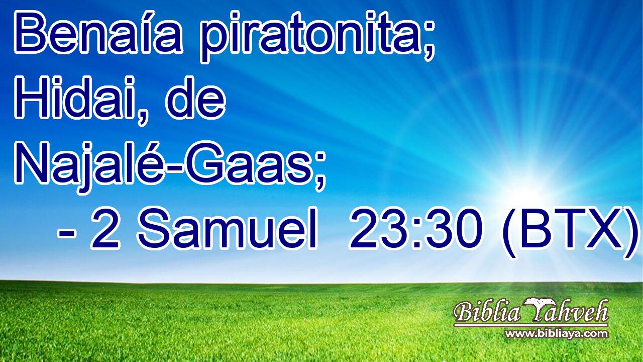 Benaía piratonita; Hidai, de Najalé-Gaas;