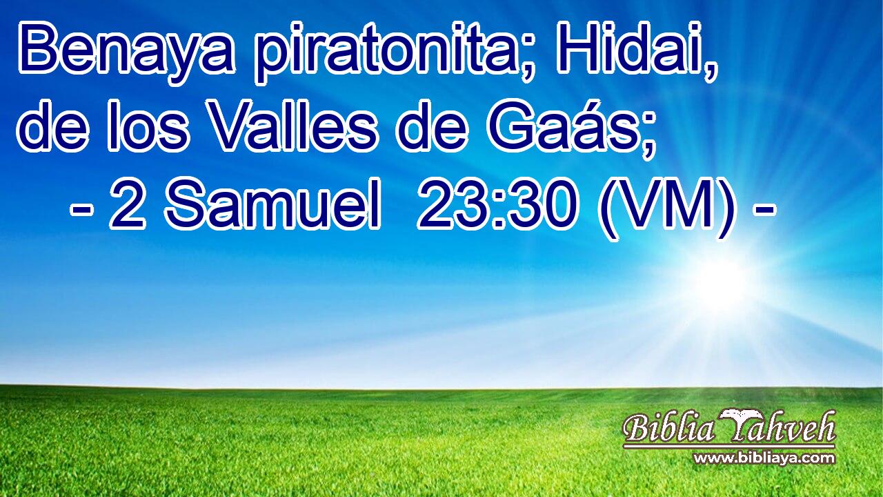  Benaya piratonita; Hidai, de los Valles de Gaás; 
