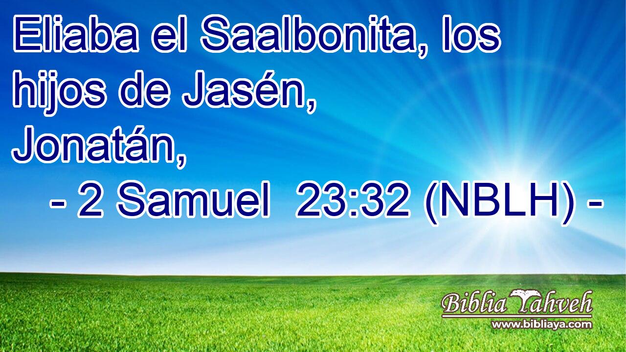  Eliaba el Saalbonita, los hijos de Jasén, Jonatán, 