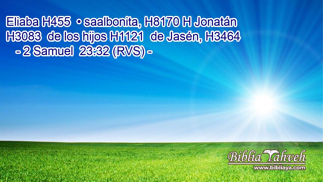 Eliaba H455  • saalbonita, H8170 H Jonatán H3083  de los hijos H1121  de Jasén, H3464  