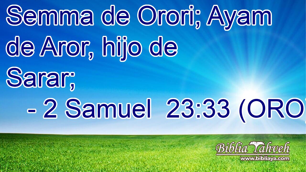  Semma de Orori; Ayam de Aror, hijo de Sarar; 