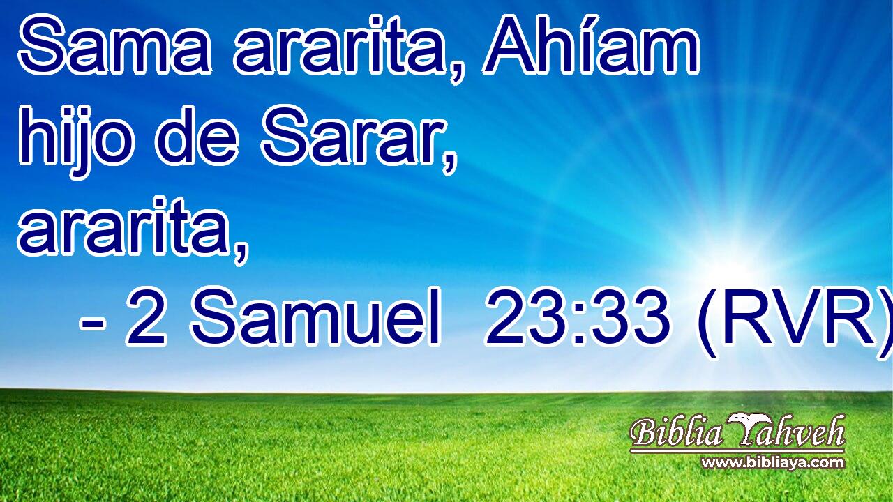 Sama ararita, Ahíam hijo de Sarar, ararita,