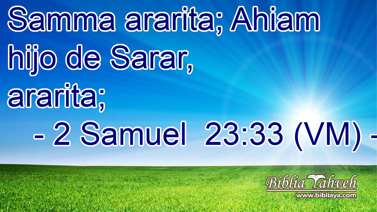  Samma ararita; Ahiam hijo de Sarar, ararita; 