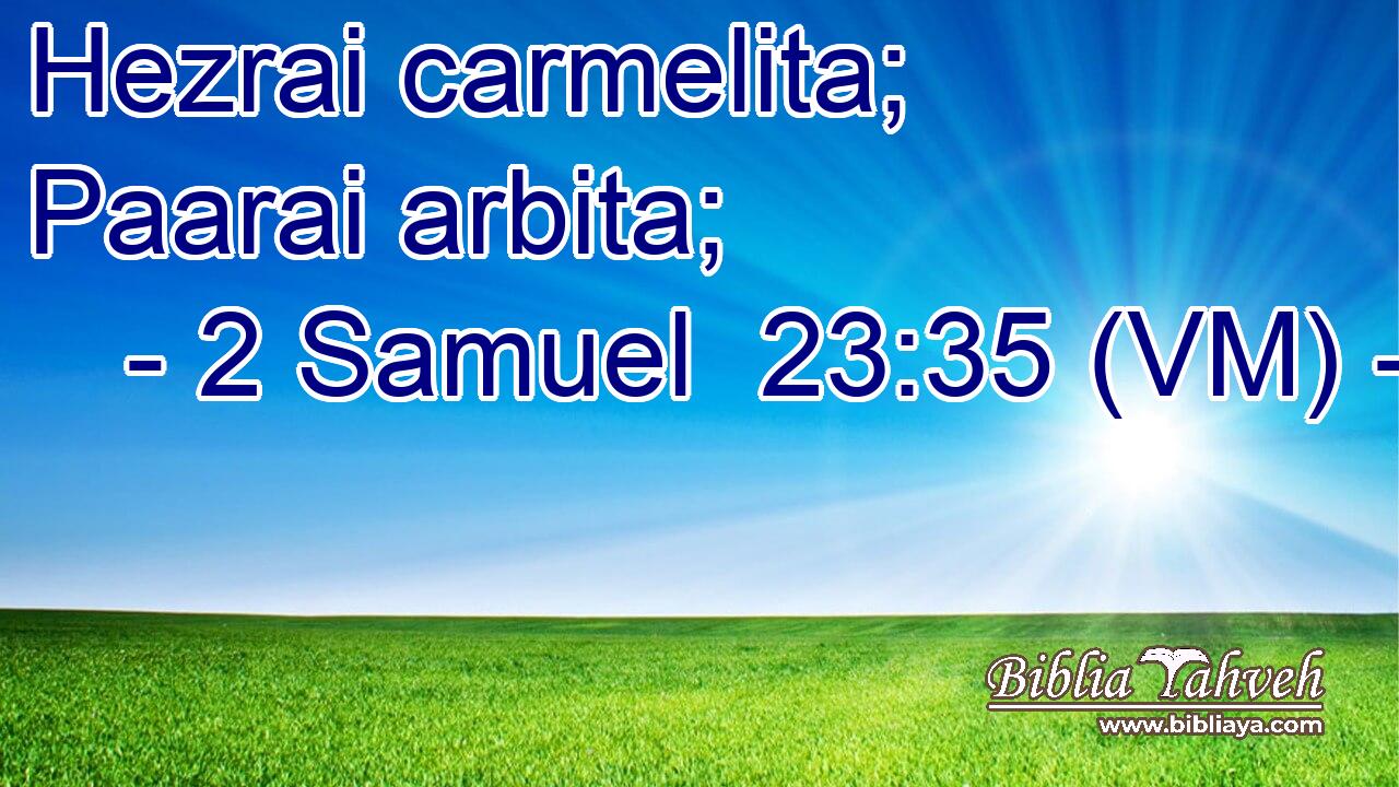  Hezrai carmelita; Paarai arbita; 