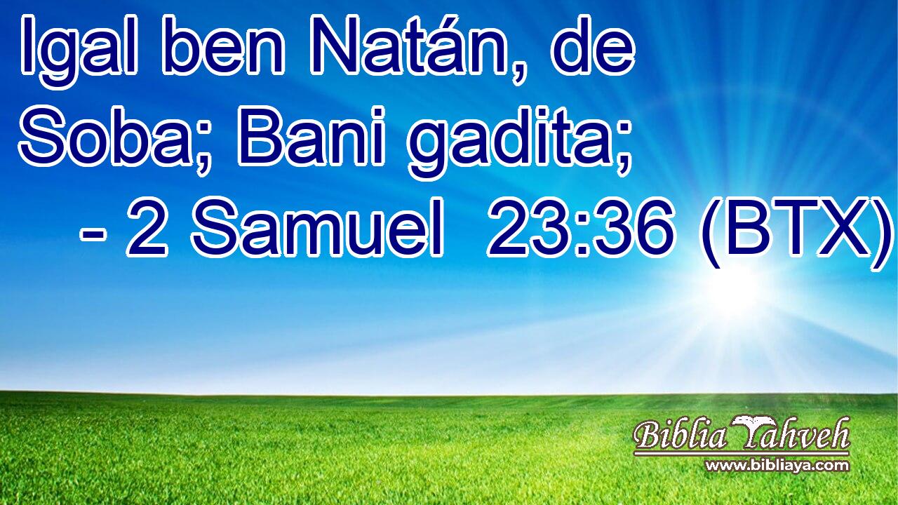 Igal ben Natán, de Soba; Bani gadita;