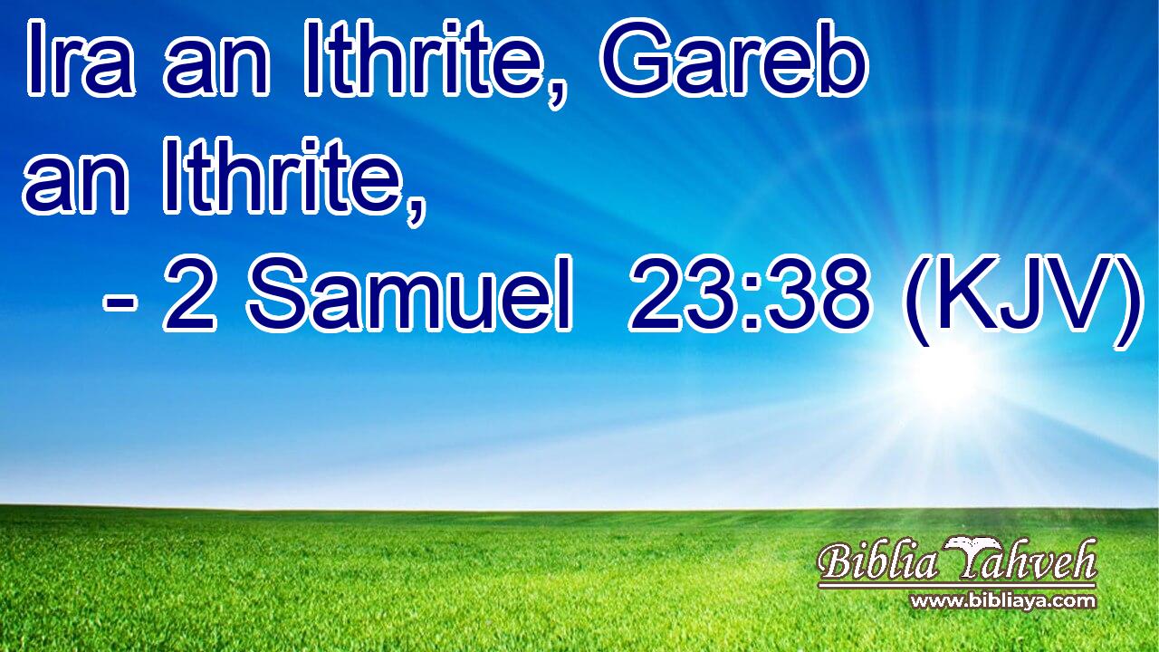Ira an Ithrite, Gareb an Ithrite,