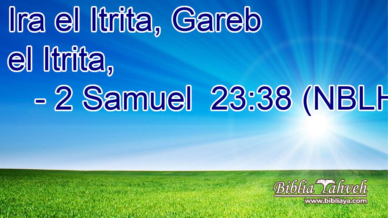  Ira el Itrita, Gareb el Itrita, 
