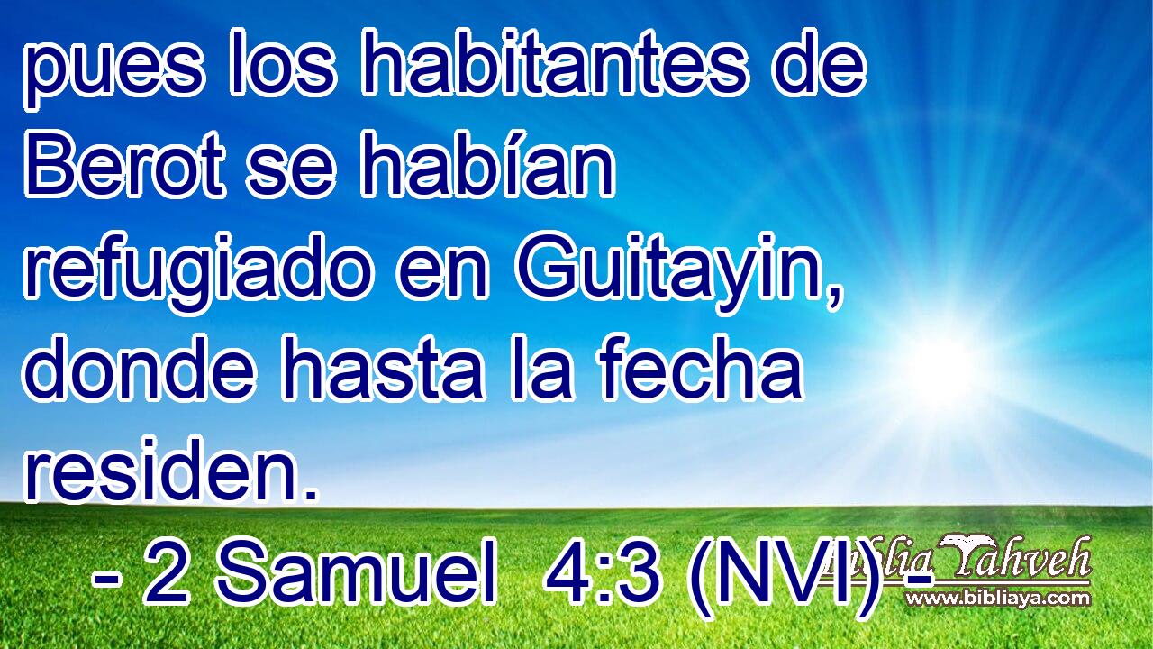  pues los habitantes de Berot se habían refugiado en Guitayin, donde hasta la fecha residen. 