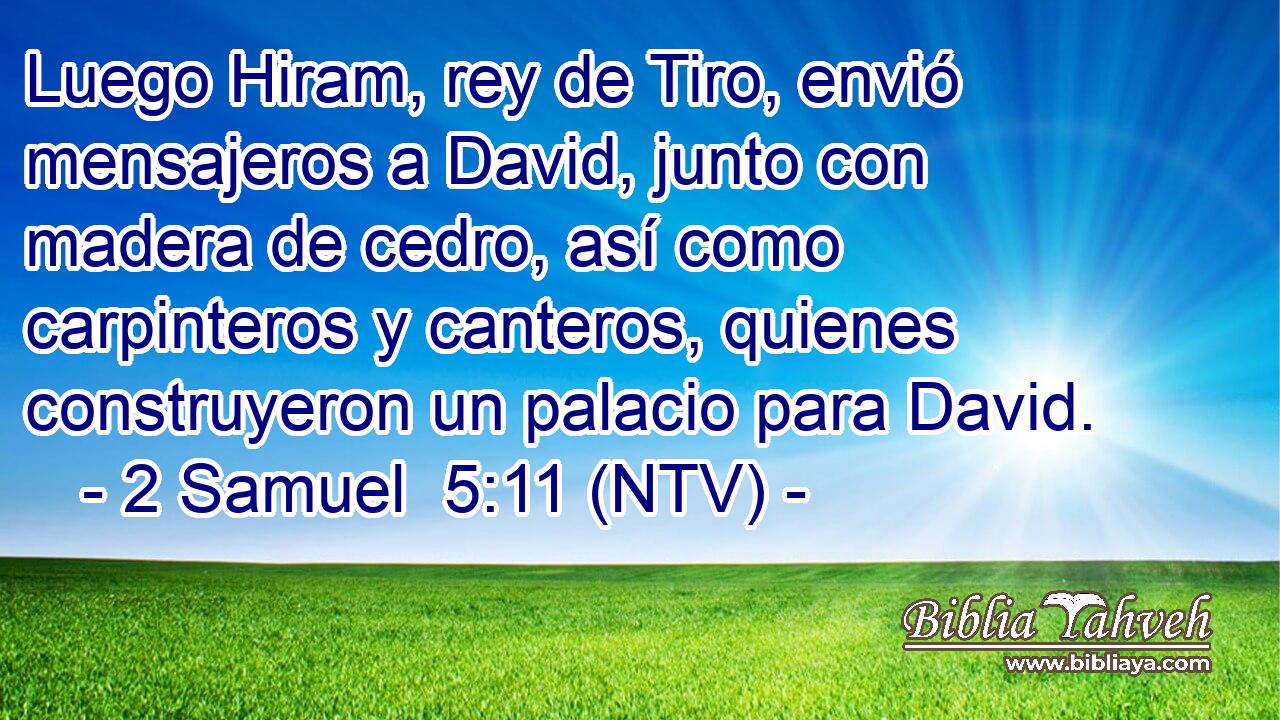 Luego Hiram, rey de Tiro, envió mensajeros a David, junto con madera de cedro, así como carpinteros y canteros, quienes construyeron un palacio para David.