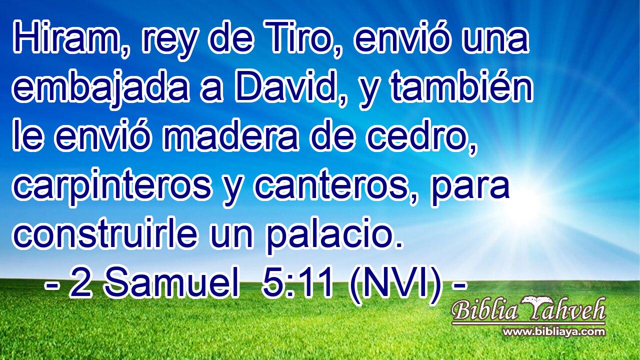  Hiram, rey de Tiro, envió una embajada a David, y también le envió madera de cedro, carpinteros y canteros, para construirle un palacio. 