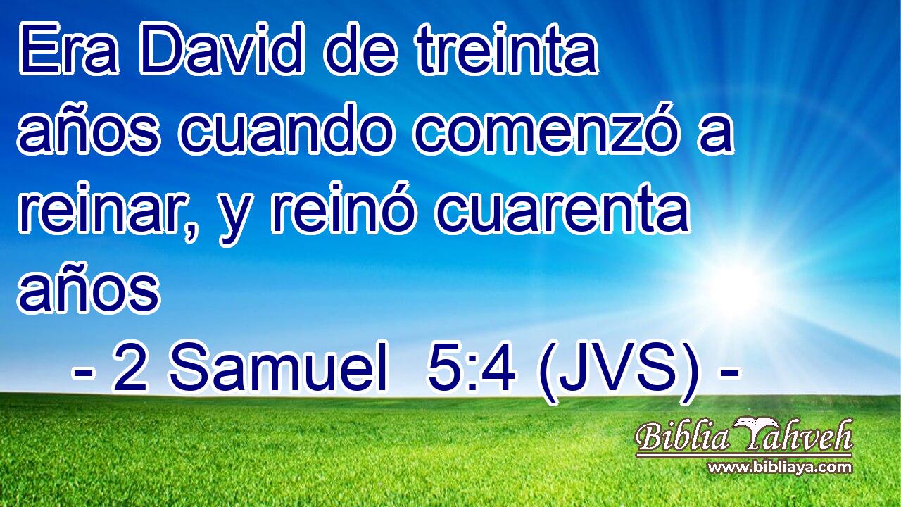 Era David de treinta años cuando comenzó a reinar, y reinó cuarenta años
