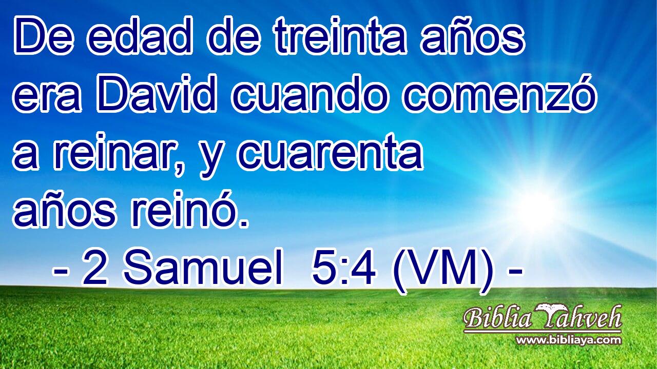  De edad de treinta años era David cuando comenzó a reinar, y cuarenta años reinó. 