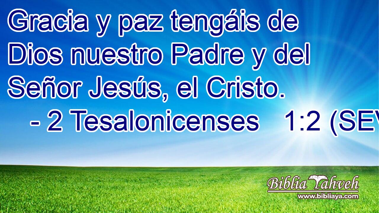 Gracia y paz tengáis de Dios nuestro Padre y del Señor Jesús, el Cristo.