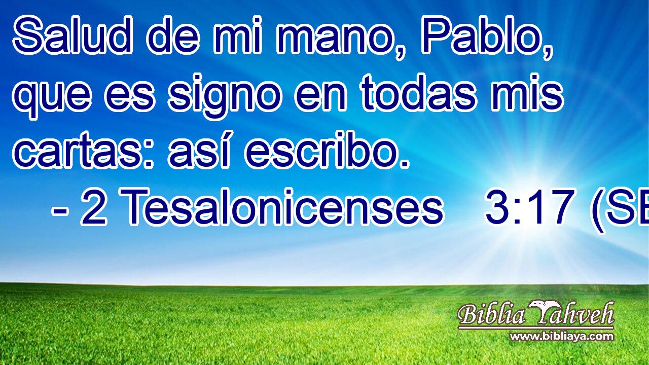 Salud de mi mano, Pablo, que es signo en todas mis cartas: así escribo.
