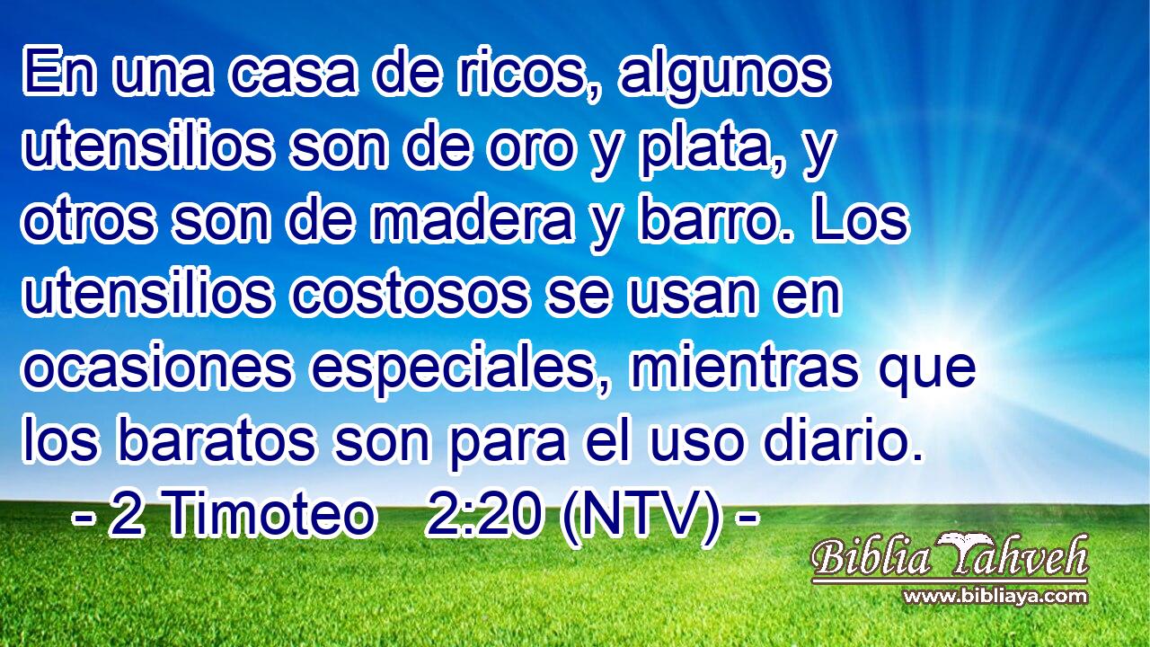 En una casa de ricos, algunos utensilios son de oro y plata, y otros son de madera y barro. Los utensilios costosos se usan en ocasiones especiales, mientras que los baratos son para el uso diario.