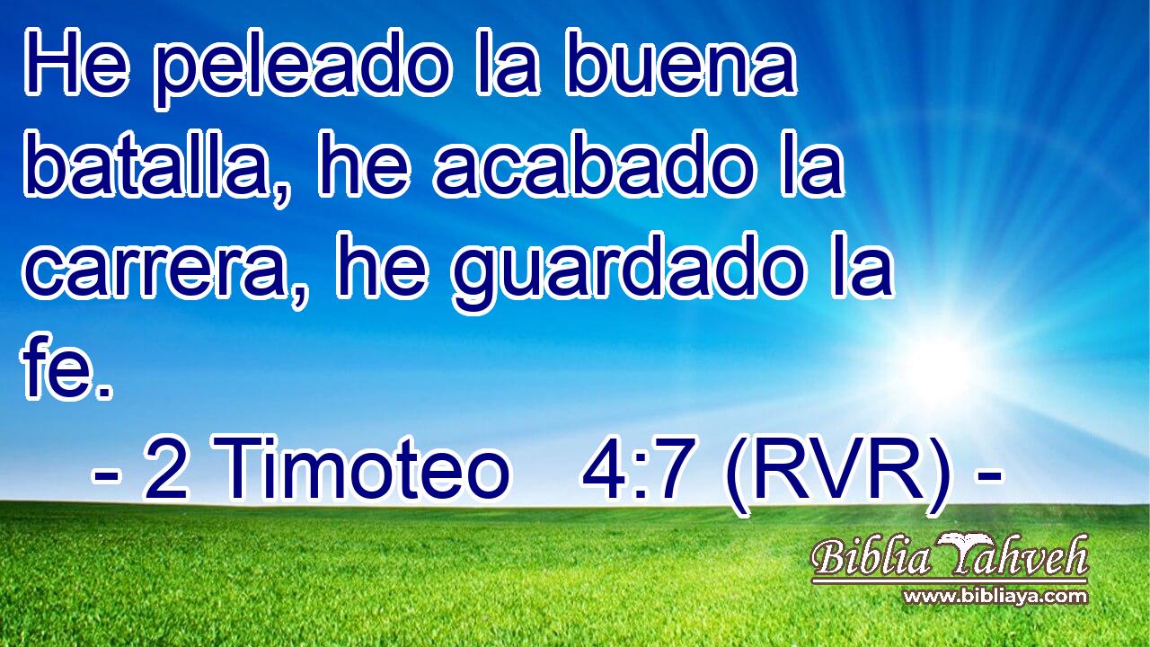 He peleado la buena batalla, he acabado la carrera, he guardado la fe.