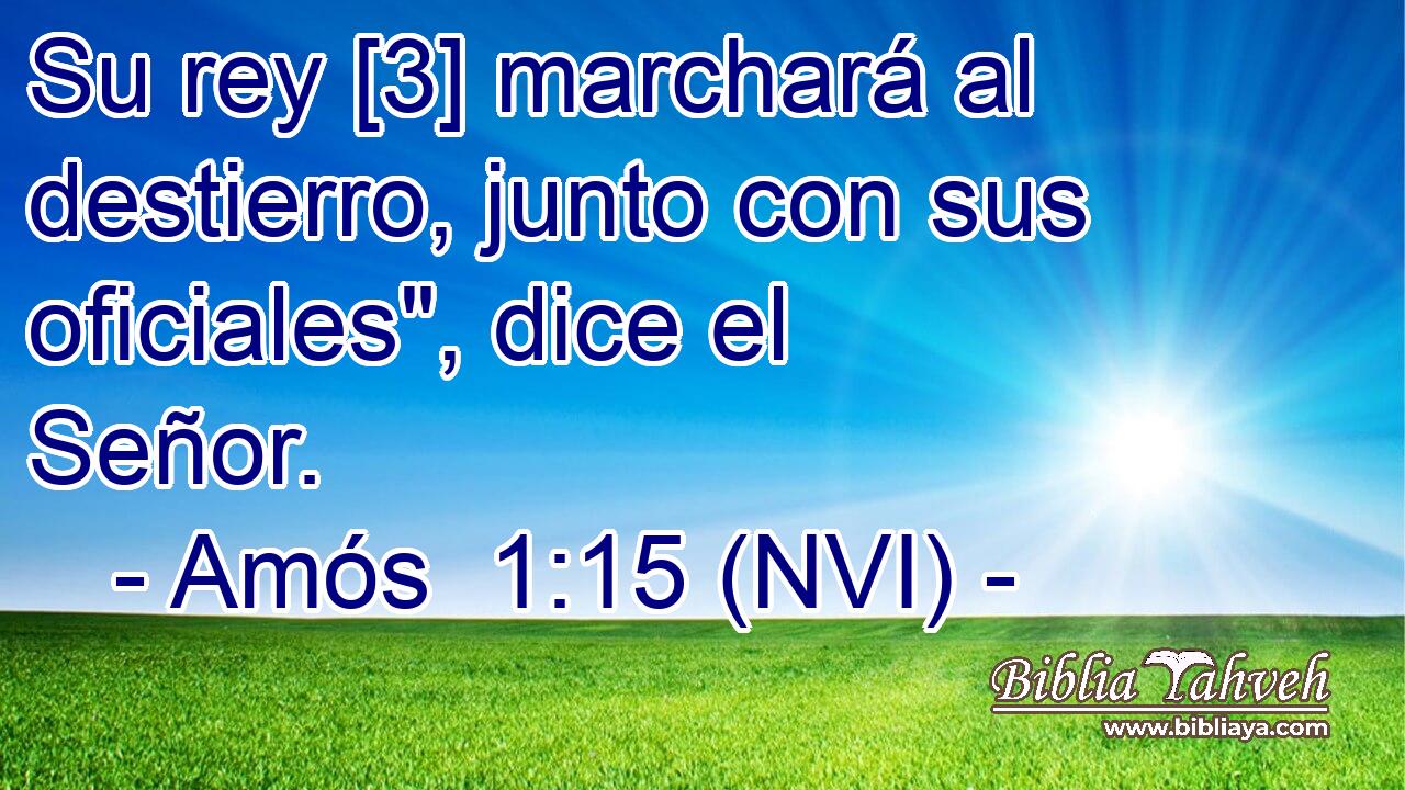  Su rey [3] marchará al destierro, junto con sus oficiales
