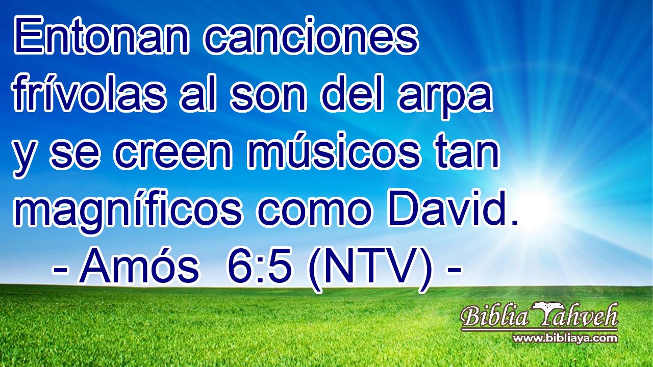 Entonan canciones frívolas al son del arpa y se creen músicos tan magníficos como David.