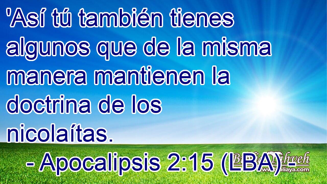 'Así tú también tienes algunos que de la misma manera mantienen la doctrina de los nicolaítas.