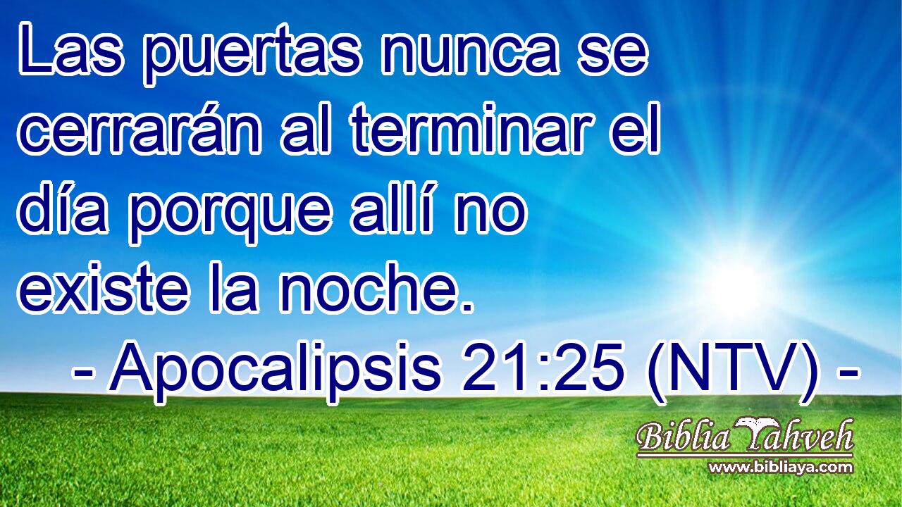 Las puertas nunca se cerrarán al terminar el día porque allí no existe la noche.