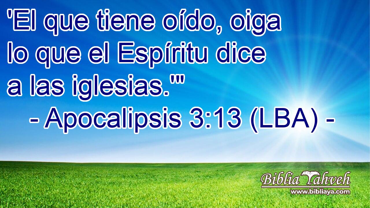 'El que tiene oído, oiga lo que el Espíritu dice a las iglesias.'