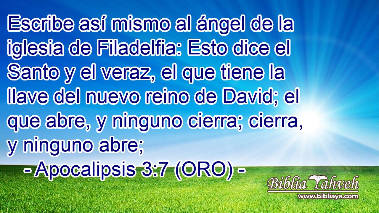 Apocalipsis 3:7 (oro) - Escribe así mismo al ángel de la iglesia... Apocalipsis 3:7 (oro) - Escribe así mismo al ángel de la iglesia...