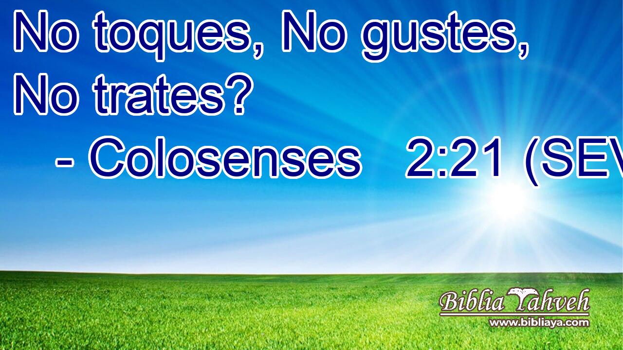 No toques, No gustes, No trates?