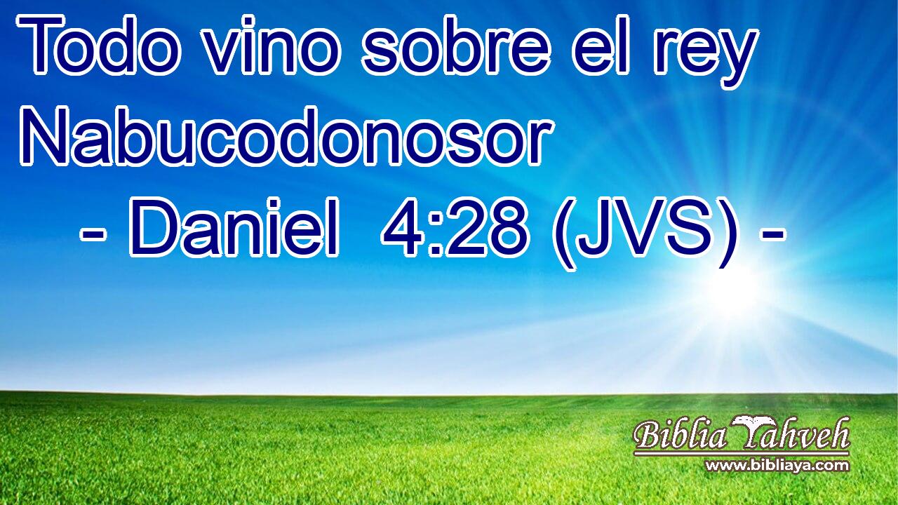 Todo vino sobre el rey Nabucodonosor