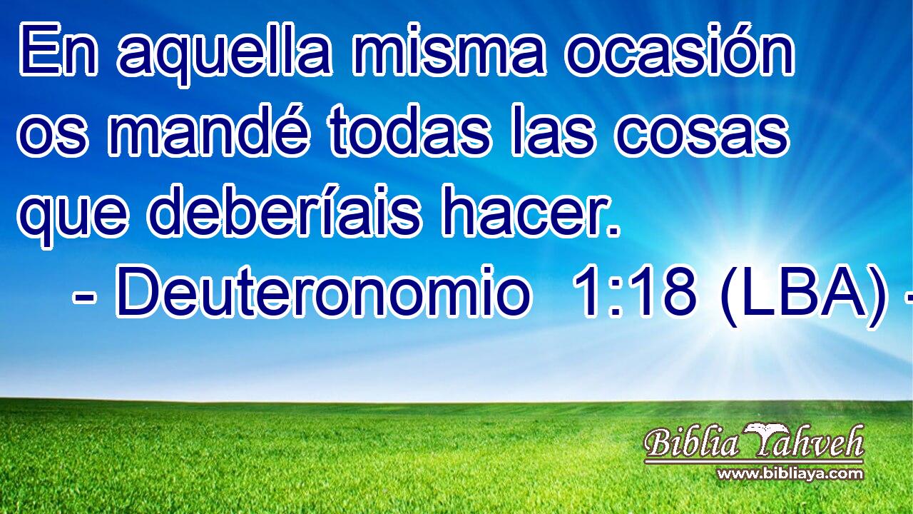 En aquella misma ocasión os mandé todas las cosas que deberíais hacer.