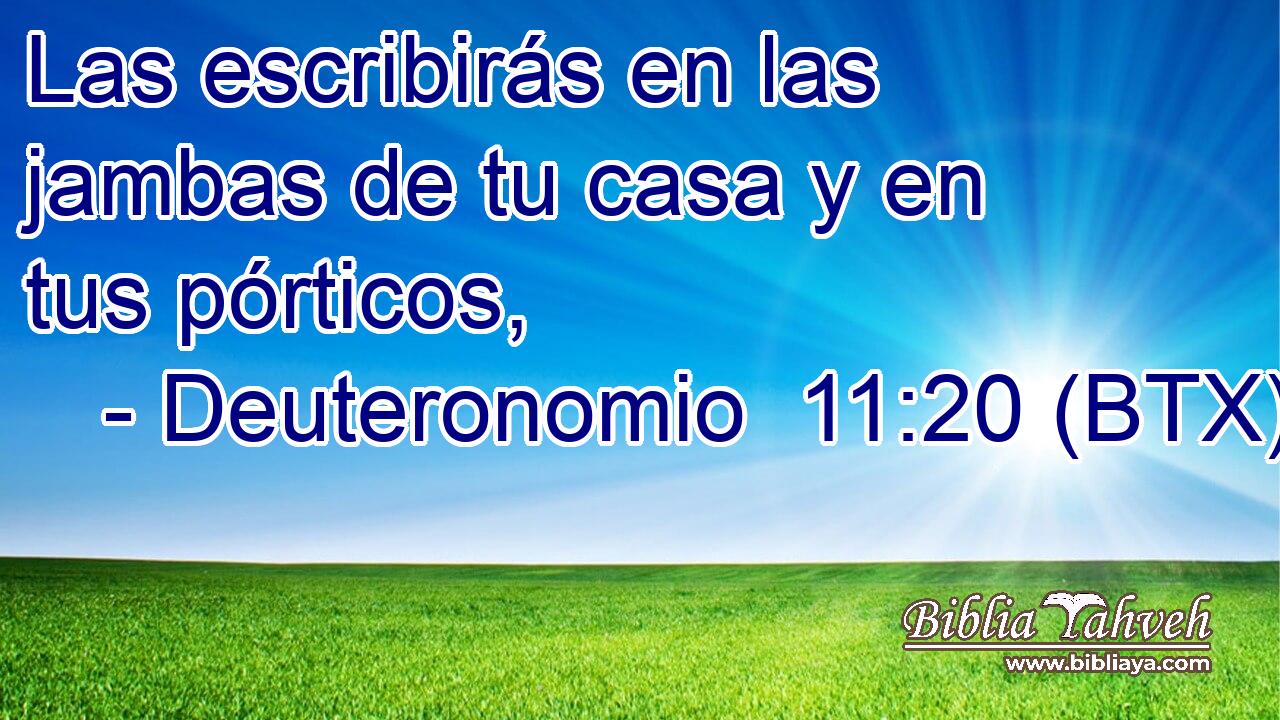 Las escribirás en las jambas de tu casa y en tus pórticos,