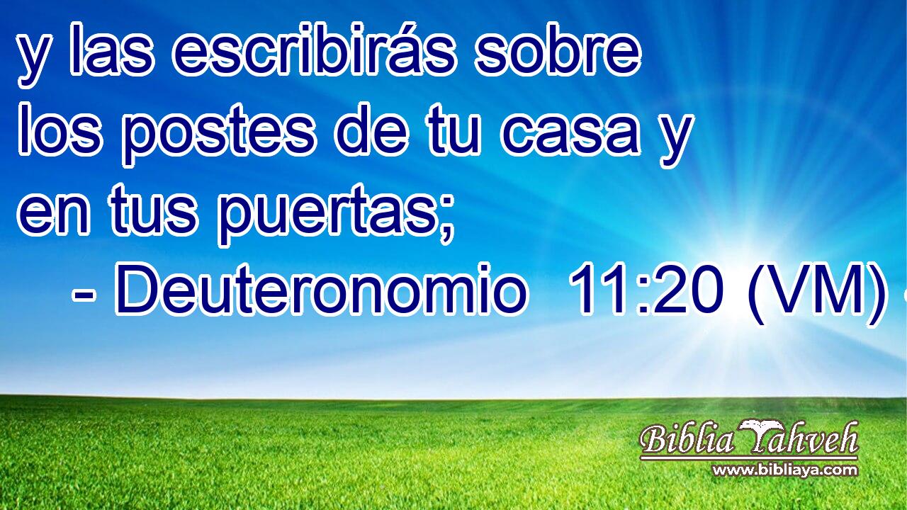  y las escribirás sobre los postes de tu casa y en tus puertas; 