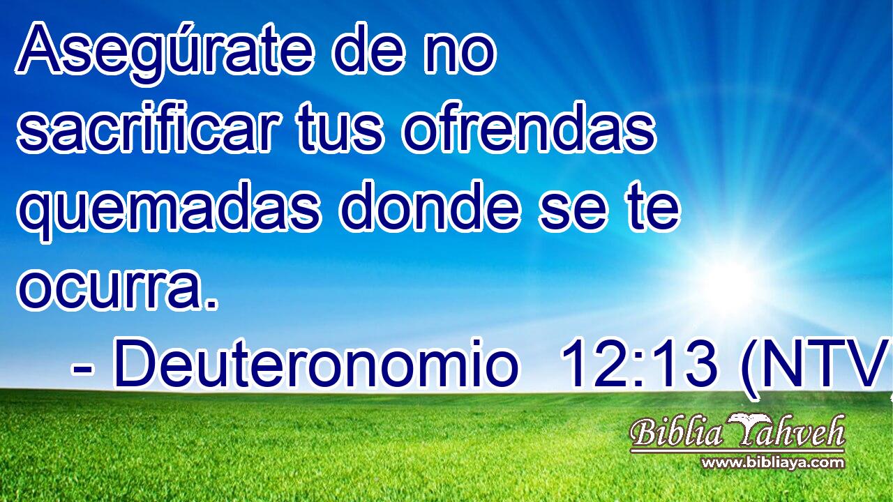 Asegúrate de no sacrificar tus ofrendas quemadas donde se te ocurra.
