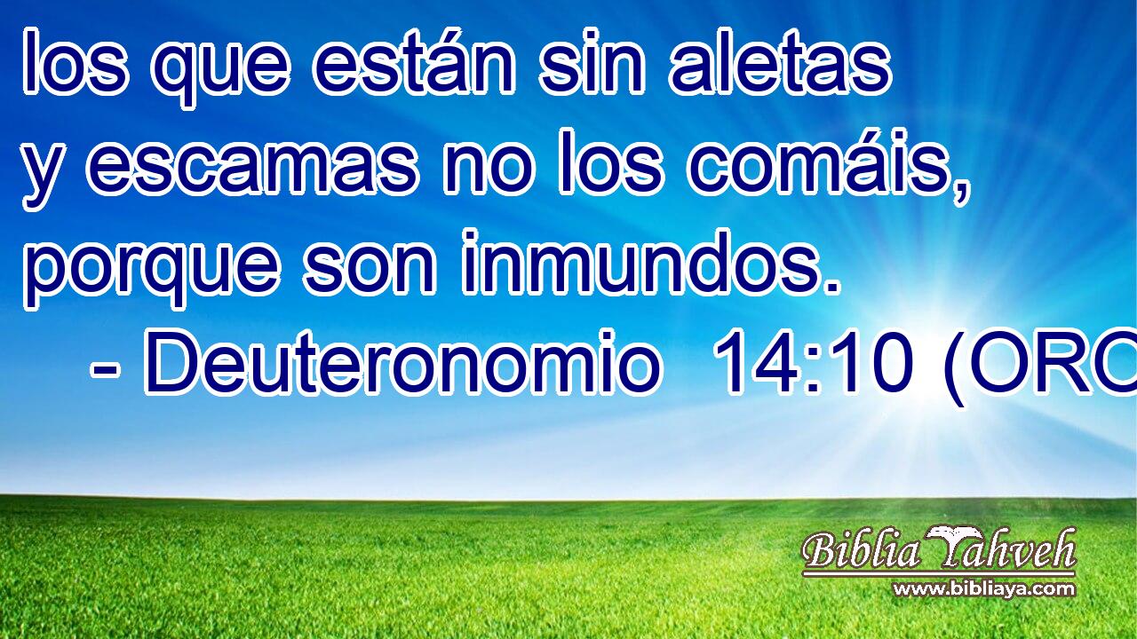  los que están sin aletas y escamas no los comáis, porque son inmundos. 