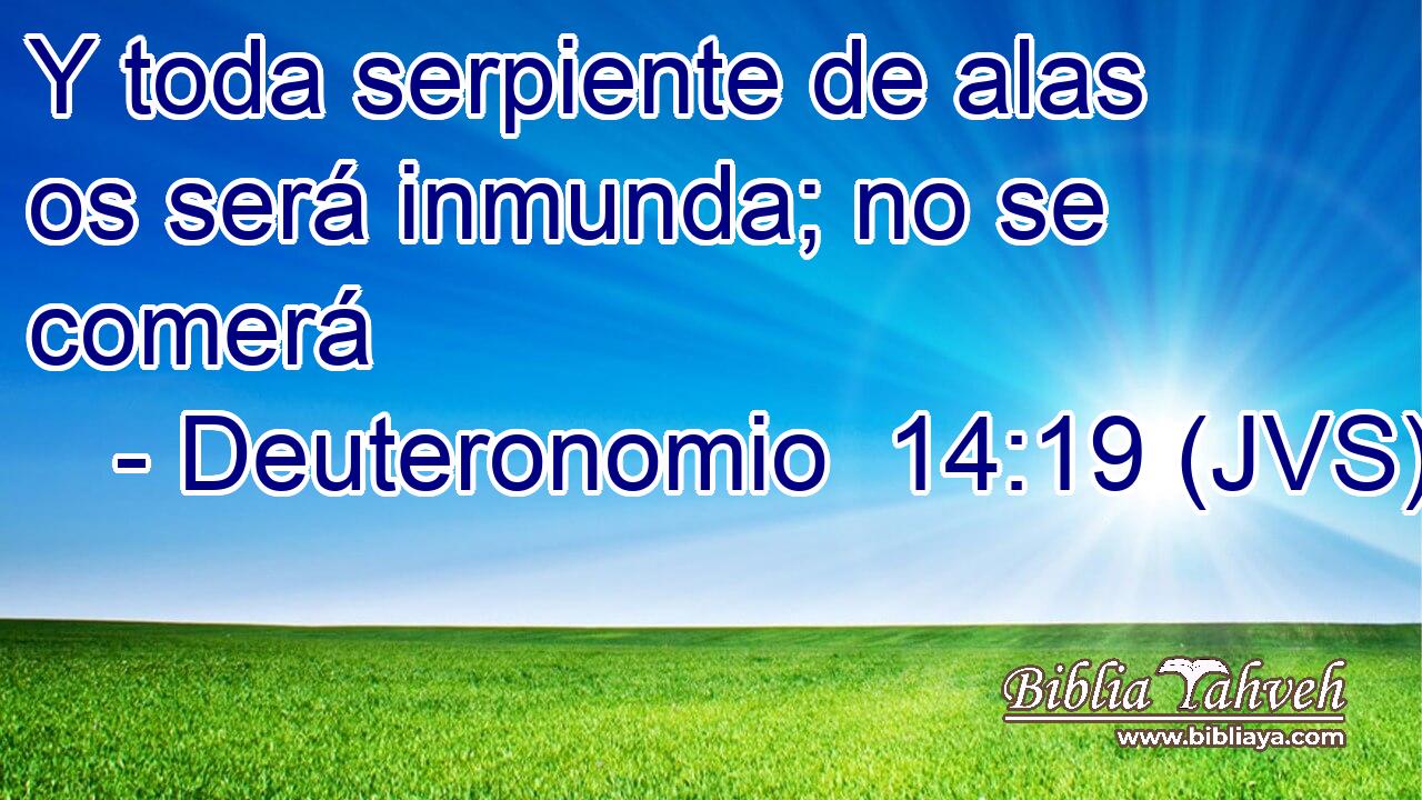 Y toda serpiente de alas os será inmunda; no se comerá