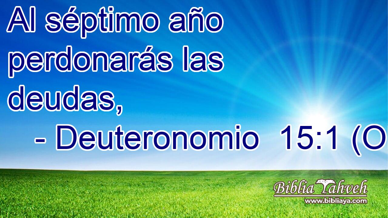  Al séptimo año perdonarás las deudas, 