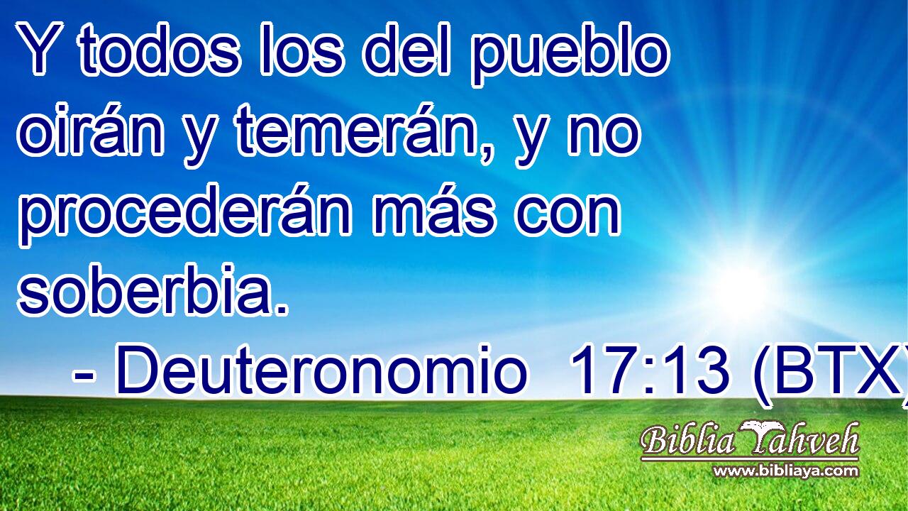 Y todos los del pueblo oirán y temerán, y no procederán más con soberbia.