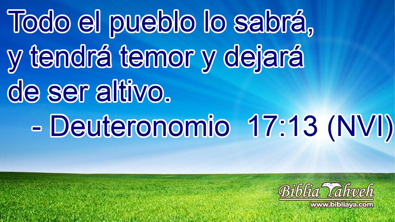  Todo el pueblo lo sabrá, y tendrá temor y dejará de ser altivo. 
