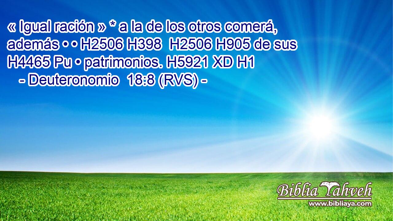 « Igual ración » * a la de los otros comerá, además • • H2506 H398  H2506 H905 de sus H4465 Pu • patrimonios. H5921 XD H1 