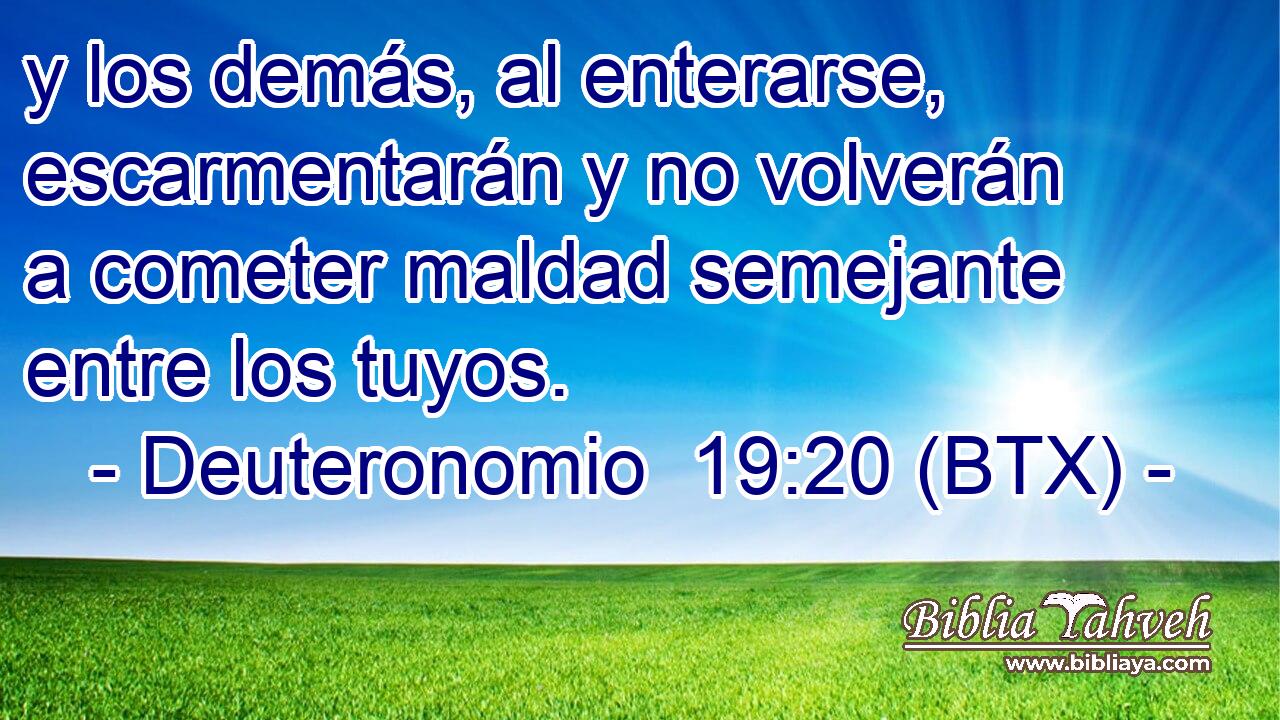 y los demás, al enterarse, escarmentarán y no volverán a cometer maldad semejante entre los tuyos.