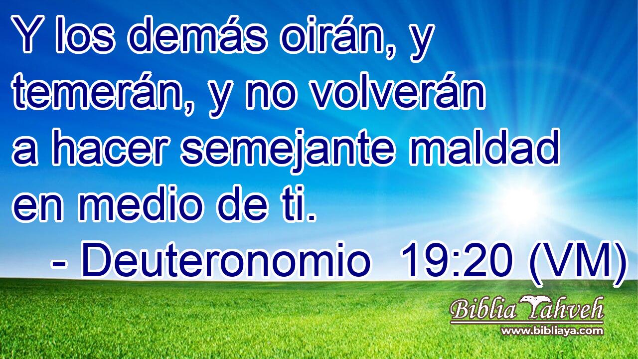  Y los demás oirán, y temerán, y no volverán a hacer semejante maldad en medio de ti. 