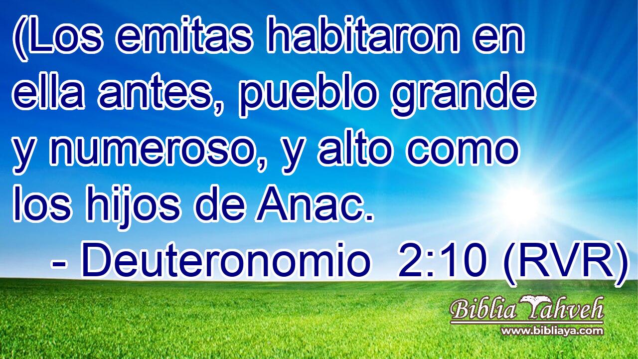 (Los emitas habitaron en ella antes, pueblo grande y numeroso, y alto como los hijos de Anac.
