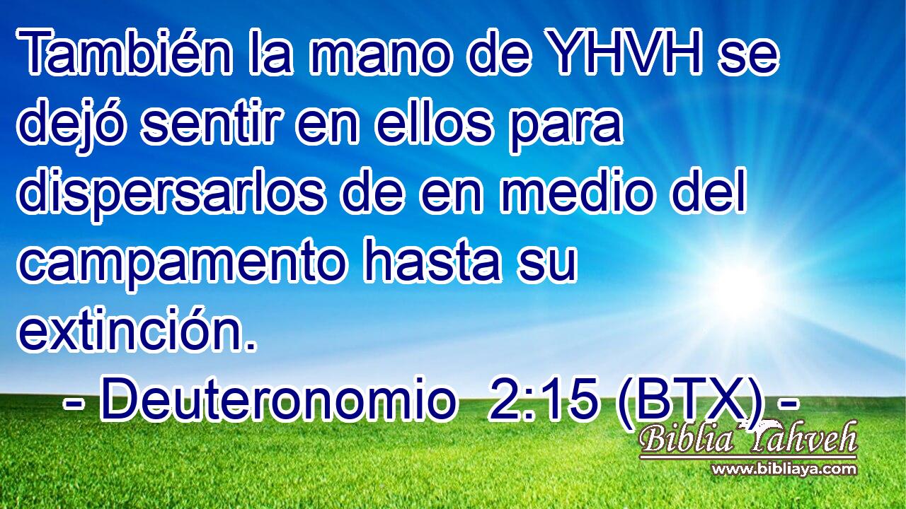 También la mano de YHVH se dejó sentir en ellos para dispersarlos de en medio del campamento hasta su extinción.