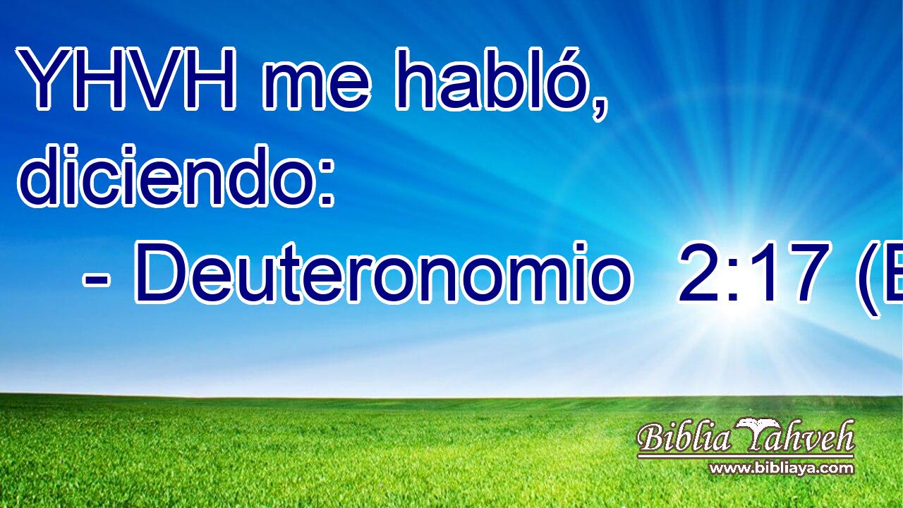 YHVH me habló, diciendo: